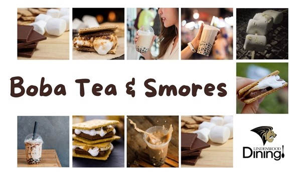 Boba Tea & S’mores 