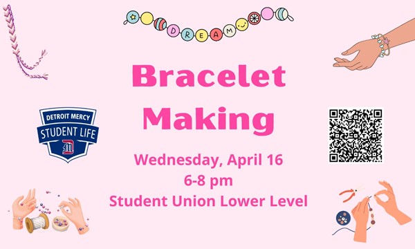 Bracelet Making - Wed, Apr. 17