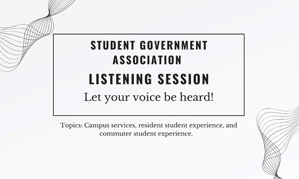 Listening Sessions (Share your opinions with SGA) - Thu, Mar. 14