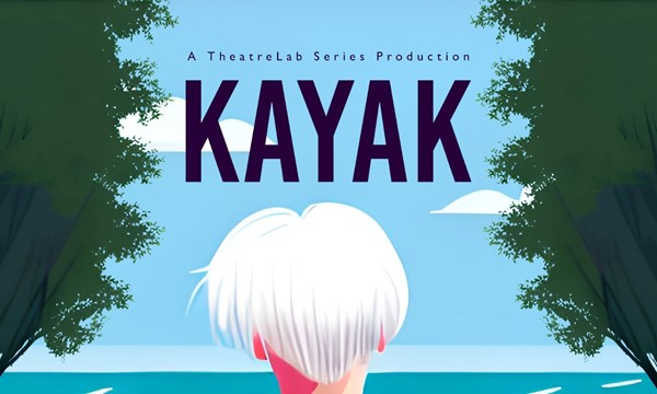 DMTC TheatreLab presents Kayak - Fri, Mar. 22