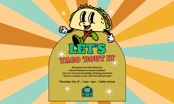 Let's Taco 'Bout It (Hazing Prevention)