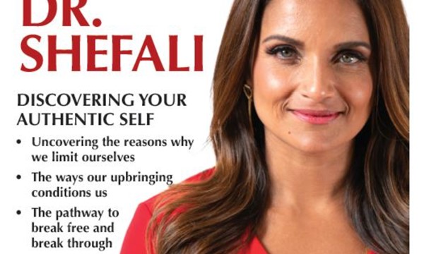 Dr. Shefali Speaker Broadcast - Discovering Your Authentic Self.