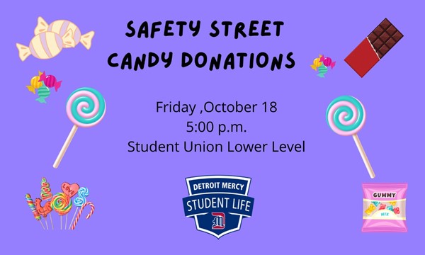 Safety Street Candy Deadline - Fri, Oct. 18