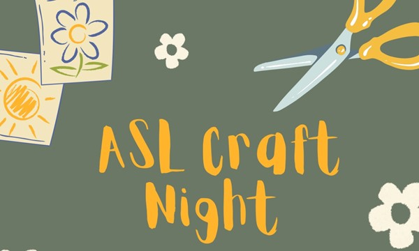 ASL Craft Night