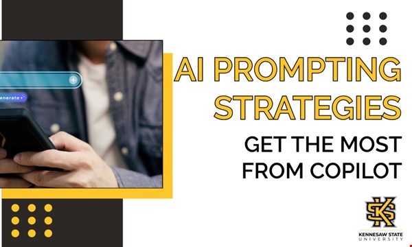 Prompting Strategies to Get the Most from Microsoft Copilot (Cancelled)