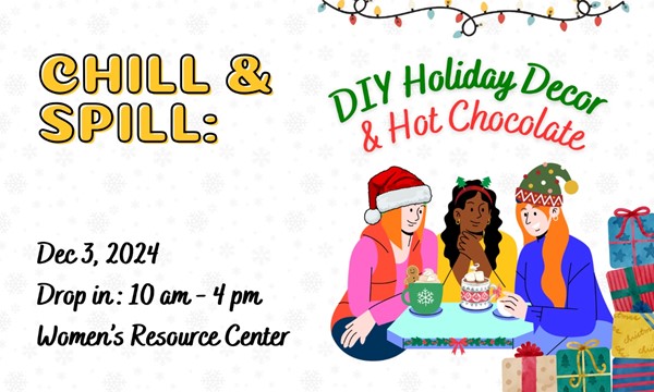 Chill & Spill: DIY Holiday Decor & Free Hot Chocolate!