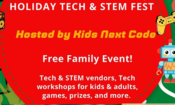 Free Holiday Tech and STEM Fest: Family Event