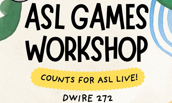ASL Games Workshop