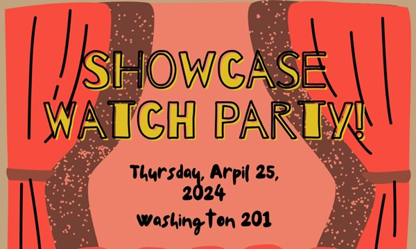 General Body Meeting: Spring Showcase Watch Party