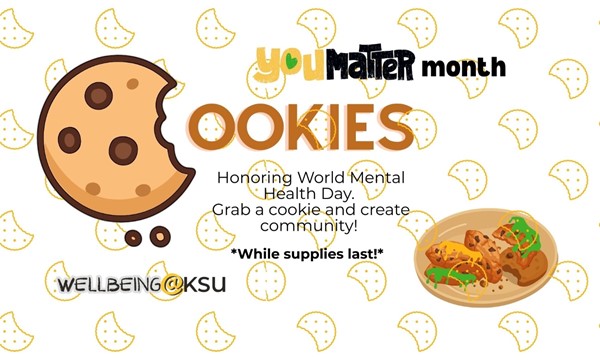 You Matter Cookies (Honoring World Mental Health Day @ KSU) (Cancelled)