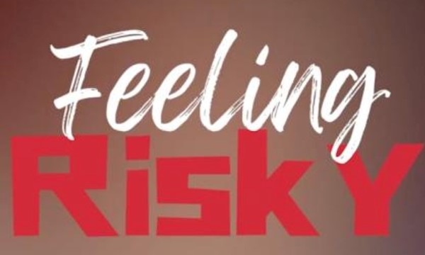 WHW- Feeling Risky