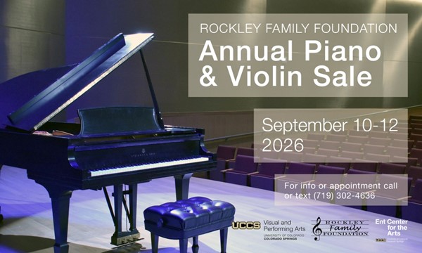 Rockley Family Foundation Piano & Violin Sale at Ent Center for the Arts - concerts event in Colorado Springs on September 10, 2026