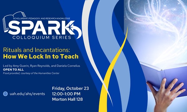 learn About SPARK Series: Rituals and Incantations:  How We Lock In to Teach