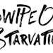 Swipe Out Starvation