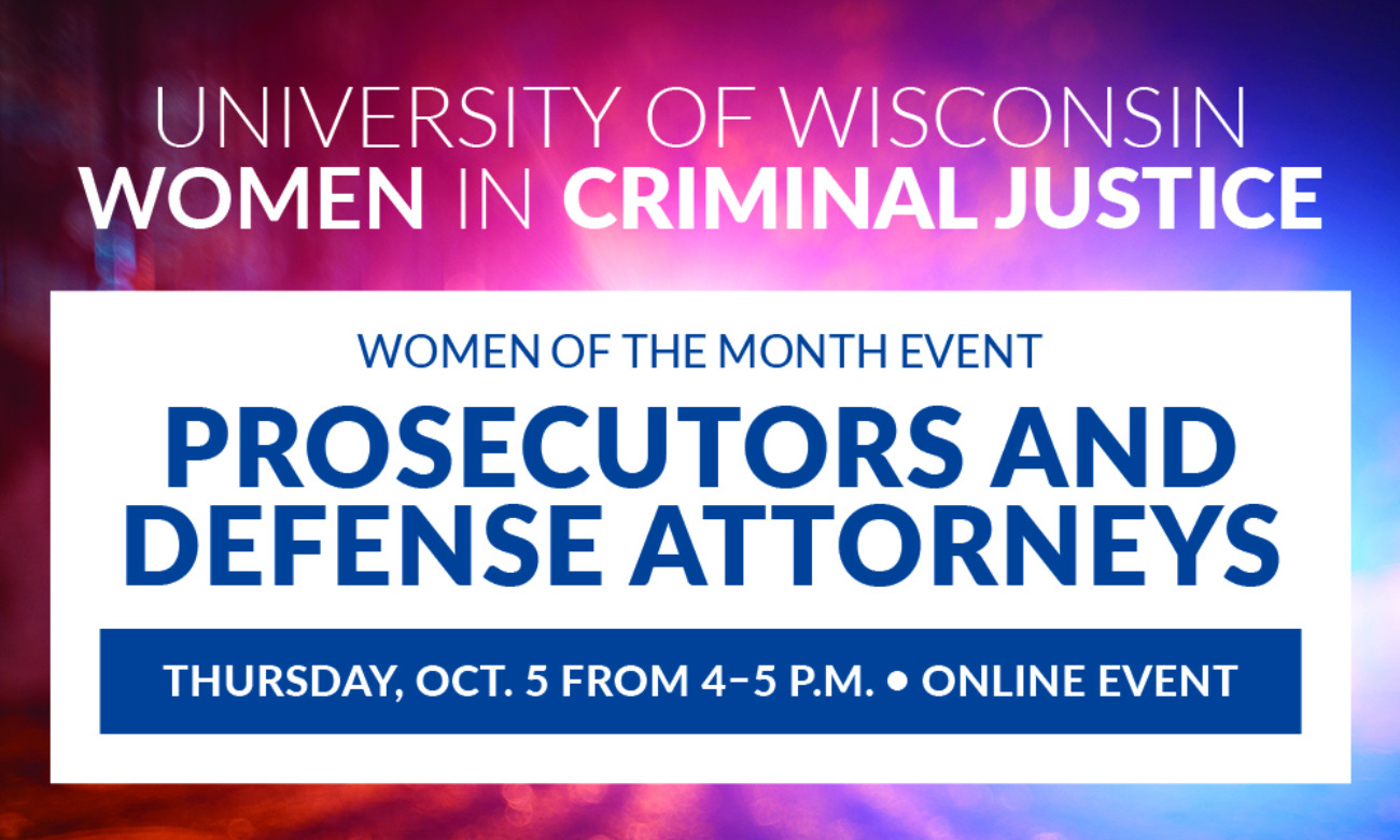UW-WICJ Women of the Month: Prosecutors and Defense Attorneys