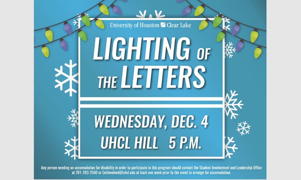 Uhcl Fall 2022 Calendar Lighting Of The Letters - University Of Houston-Clear Lake - Get Involved