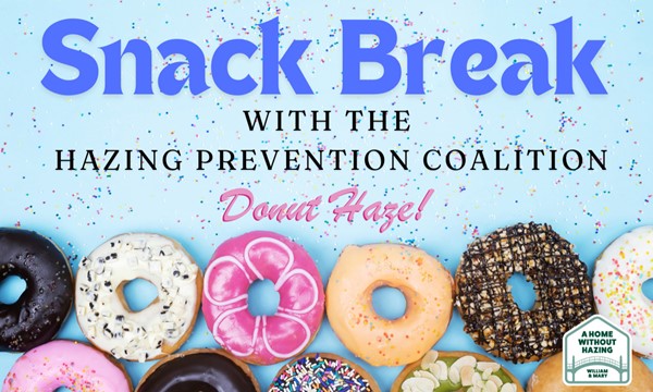 Snack Break with the Hazing Prevention Coalition ft. Donut Haze