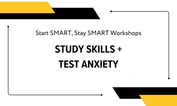 Study Skills/Test Anxiety Workshop