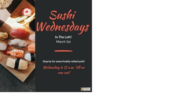 Sushi Wednesdays - Wed, Mar. 01