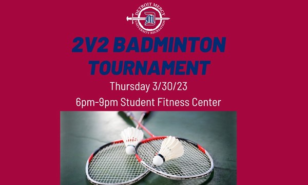 IM 2v2 Badminton Tournament - Thu, Mar. 30