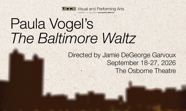 UCCSTC Presents: The Baltimore Waltz at Ent Center for the Arts - concerts event in Colorado Springs on September 18, 2026
