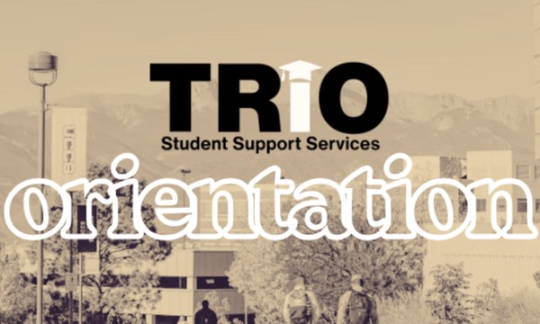 TRiO SSS Orientation