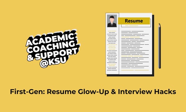 First-Gen:  Resume Glow-Up & Interview Hacks (Cancelled)