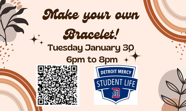 Bracelet Making - Tue, Jan. 30