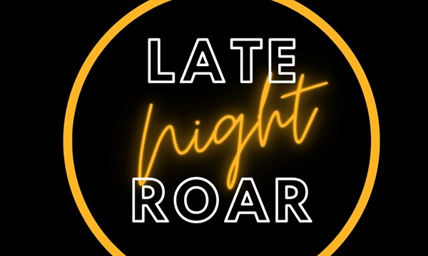 Late Night Roar