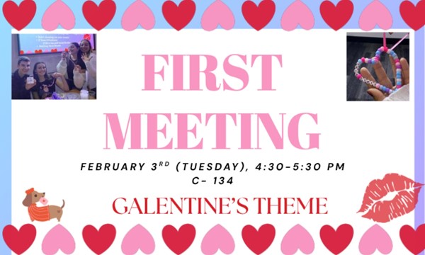First General Meeting - Galentine's Theme