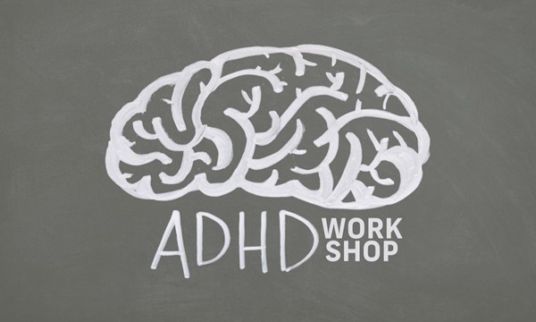 ADHD Workshop - Hosted by CAPS