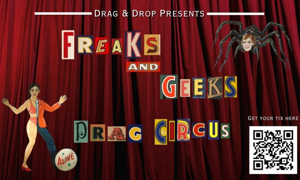 Freaks & Geeks Drag Circus