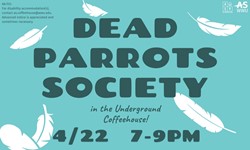 Dead Parrots Society in the Underground Coffeehouse