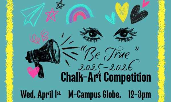 "Be True" Chalk-Art Competition 