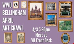 WWU Bellingham April Art Crawl