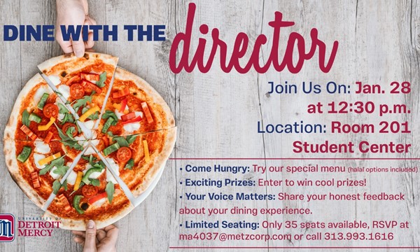 Dine with the Director - Tue, Jan. 28