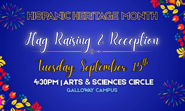 Hispanic Heritage Month Flag Raising Ceremony and Reception