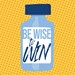 Be Wise to Win Covid Incentive Profile Picture