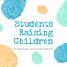 Students Raising Children Profile Picture