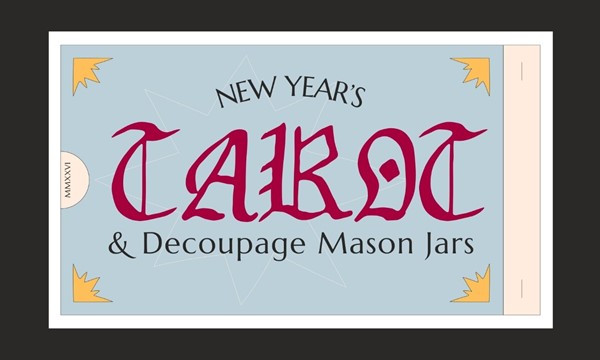 learn About New Year's Tarot & Decoupage Mason Jars