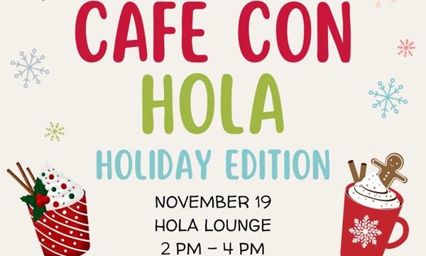 Cafe con HOLA - Holiday Edition!