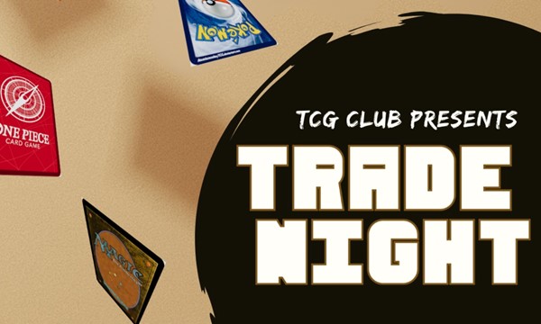 TCG Club Trade Night (Cancelled)