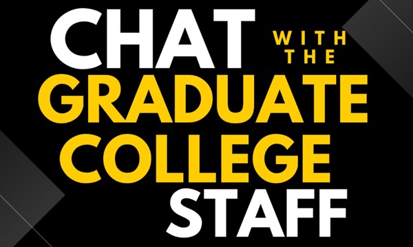 Chat with the Graduate College Staff
