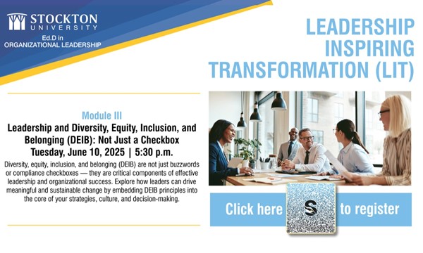Leadership Inspiring Transformation (LIT) - Virtual Leadership Roundtable Discussions; Leadership and Diversity Equity Inclusion and Belonging (DEIB): Not Just a Checkbox