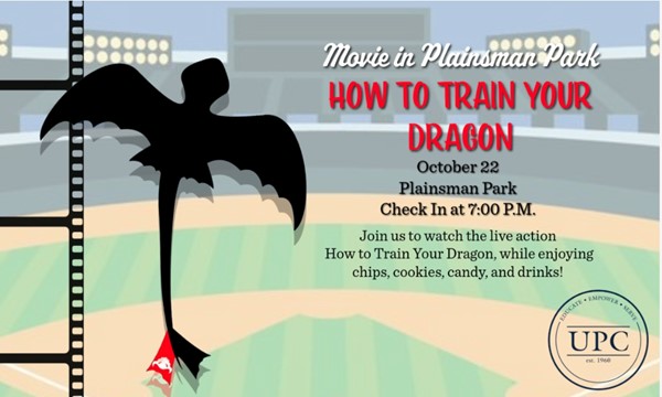 UPC Presents: How to Train Your Dragon