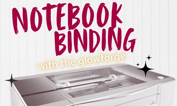 learn About Notebook Binding with the Glowforge 