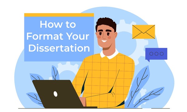 How to Format Your Dissertation