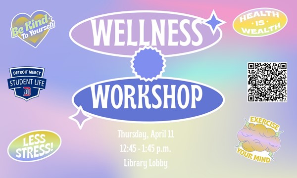 Wellness Workshop - Thu, Apr. 11