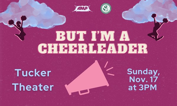 AMP / Queer Film Fest: But I'm A Cheerleader