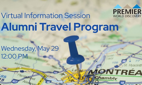 learn About Alumni Travel Program: Virtual Information Session